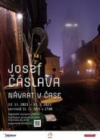 Josef Čáslava – Návrat v čase